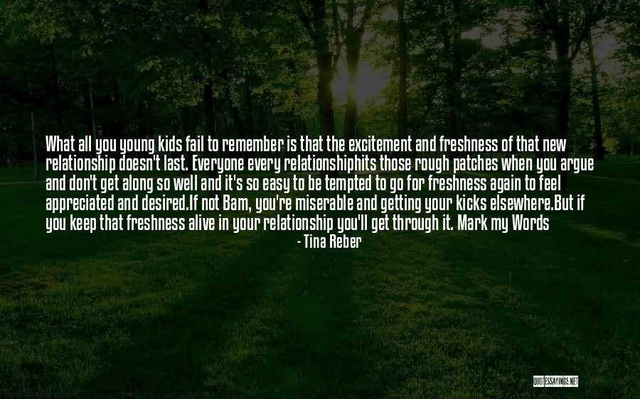 Relationship Rough Patches Quotes By Tina Reber Relationship Rough Patches Quotes By Tina Reber