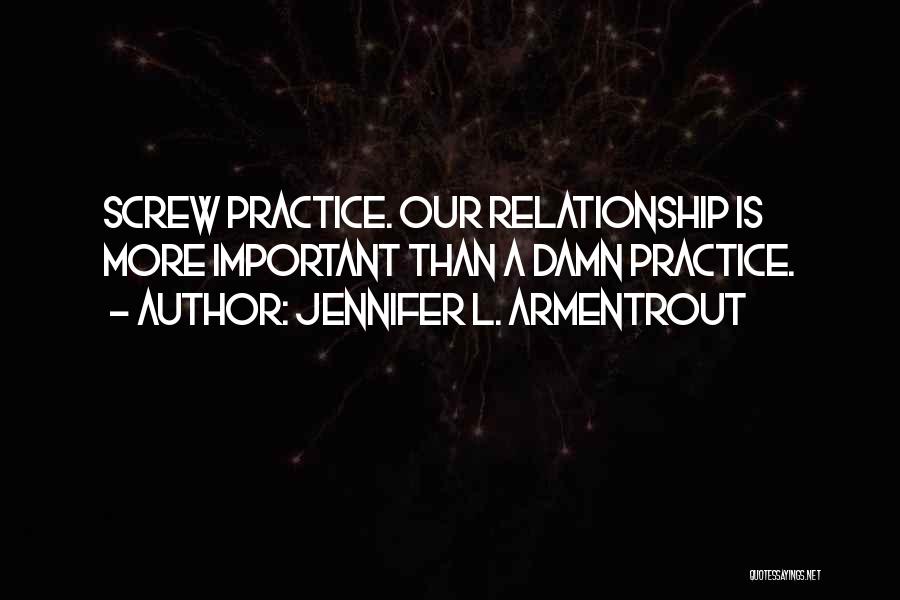 Relationship Screw Up Quotes By Jennifer L. Armentrout