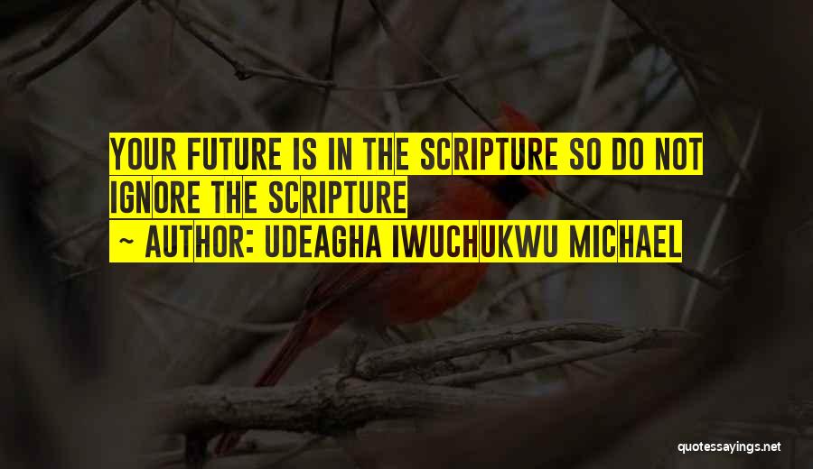 Relationship Scripture Quotes By Udeagha Iwuchukwu Michael