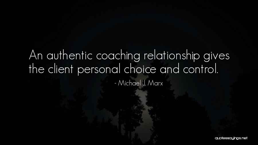 Relationship Standards Quotes By Michael J. Marx