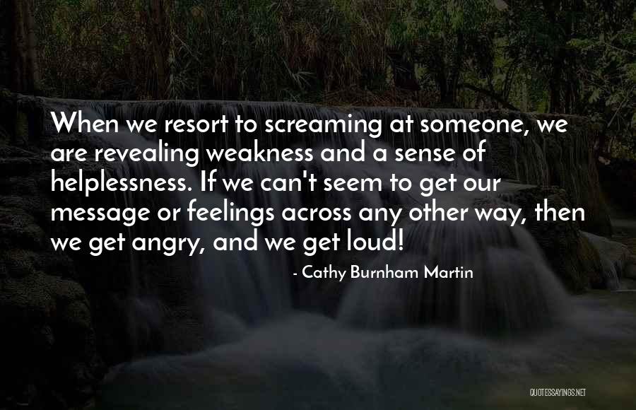 Relationship Strength Quotes By Cathy Burnham Martin Relationship Strength Quotes By Cathy Burnham Martin