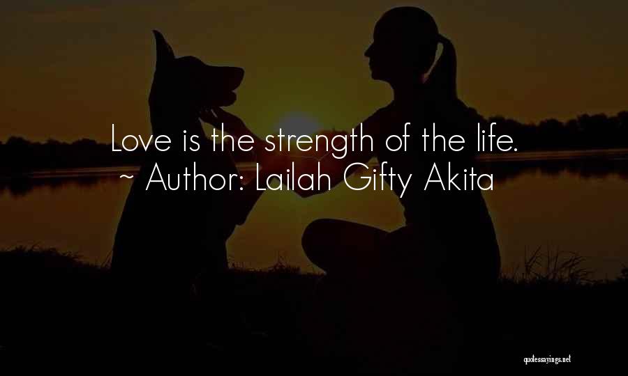 Relationship Strength Quotes By Lailah Gifty Akita