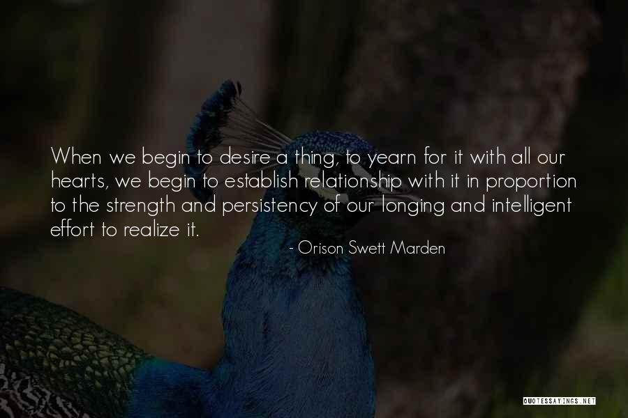 Relationship Strength Quotes By Orison Swett Marden