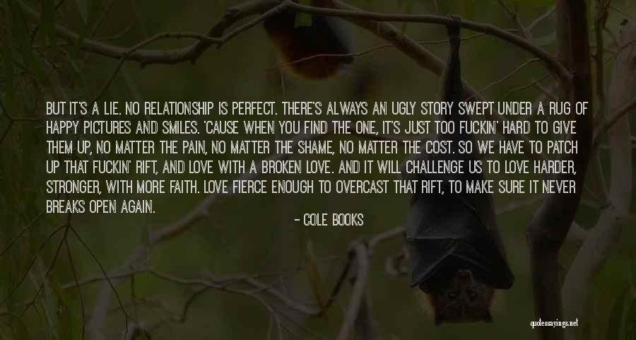 Relationship Stronger Quotes By Cole Books