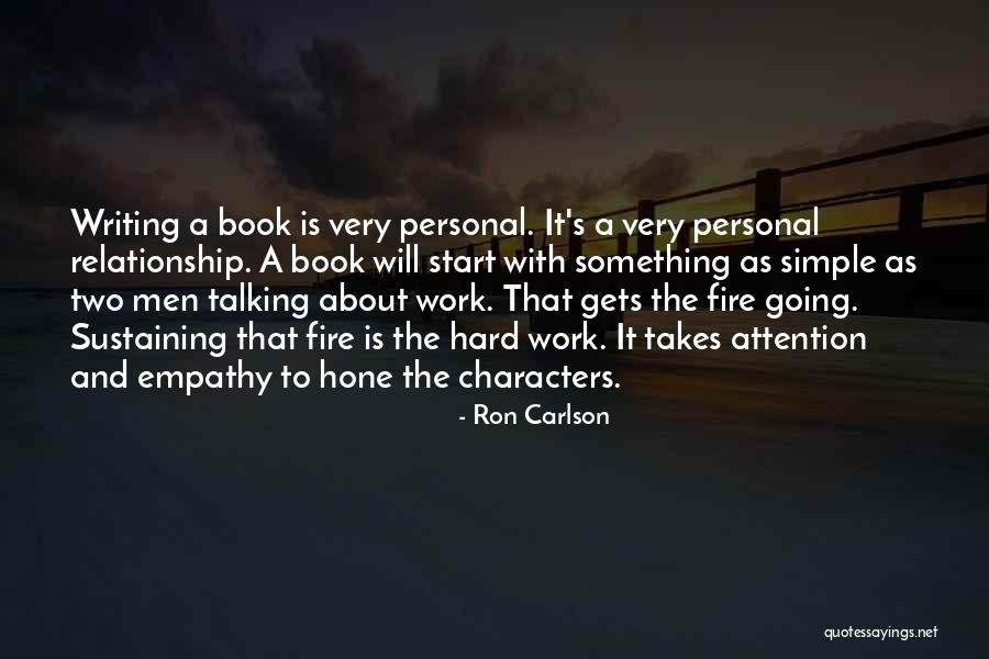 Relationship Takes 2 Quotes By Ron Carlson Relationship Takes 2 Quotes By Ron Carlson