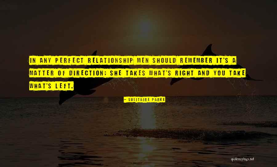 Relationship Takes 2 Quotes By Solitaire Parke Relationship Takes 2 Quotes By Solitaire Parke