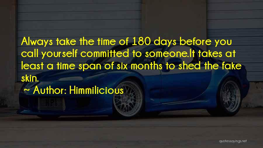 Relationship Takes Time Quotes By Himmilicious