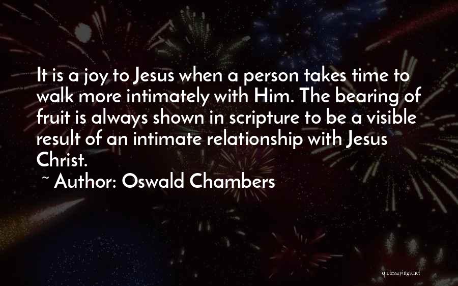 Relationship Takes Time Quotes By Oswald Chambers