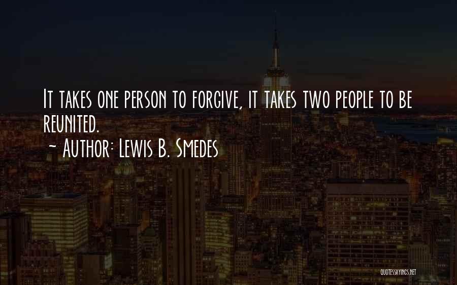 Relationship Takes Two Quotes By Lewis B. Smedes
