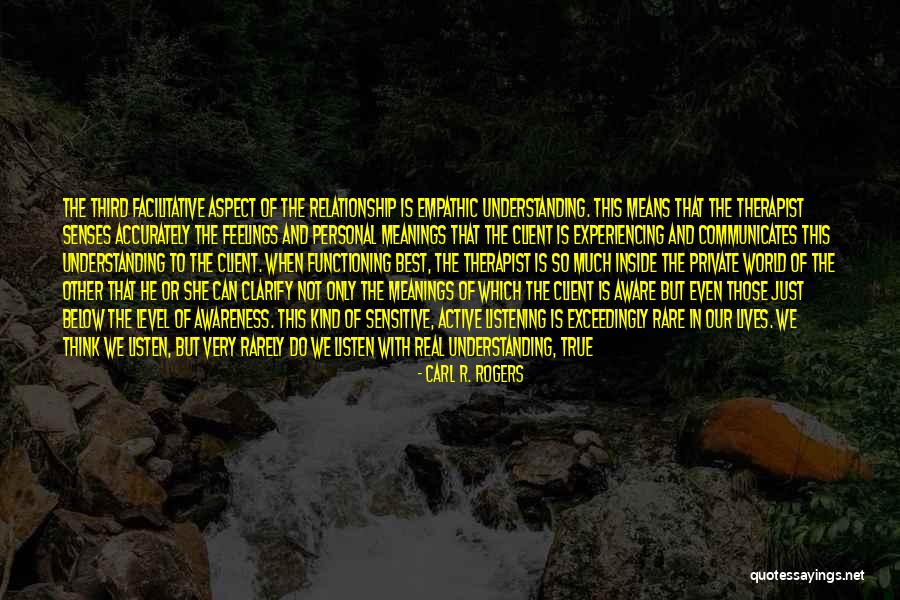 Relationship Therapist Quotes By Carl R. Rogers Relationship Therapist Quotes By Carl R. Rogers