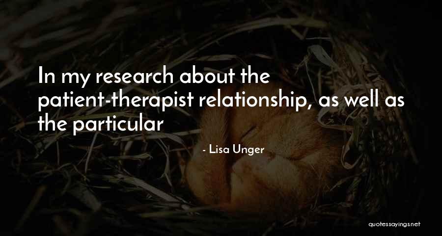 Relationship Therapist Quotes By Lisa Unger