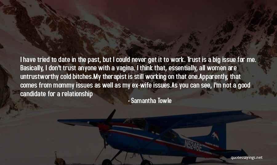 Relationship Therapist Quotes By Samantha Towle Relationship Therapist Quotes By Samantha Towle
