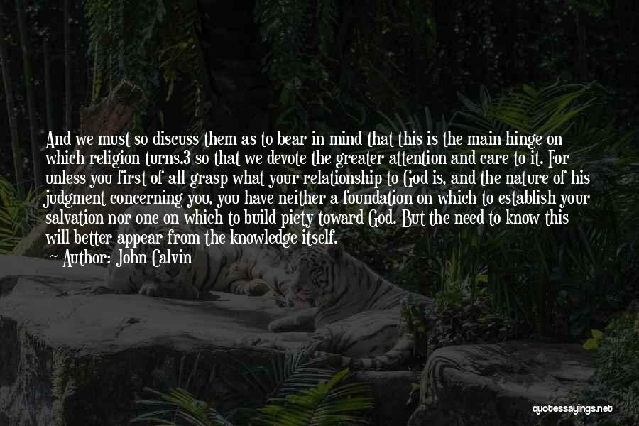 Relationship To God Quotes By John Calvin