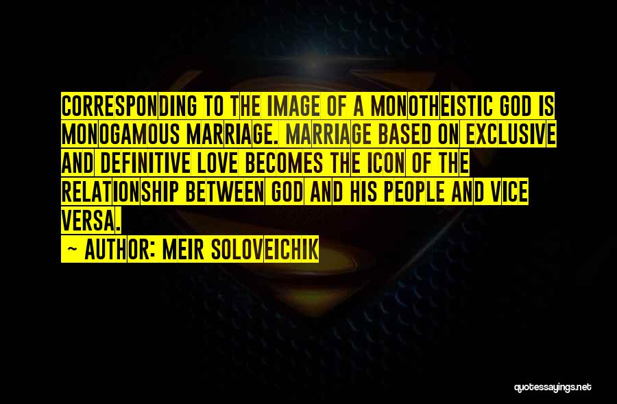 Relationship To God Quotes By Meir Soloveichik