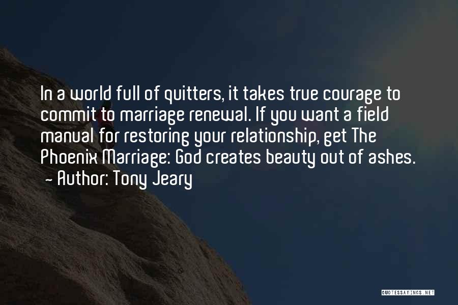 Relationship To God Quotes By Tony Jeary