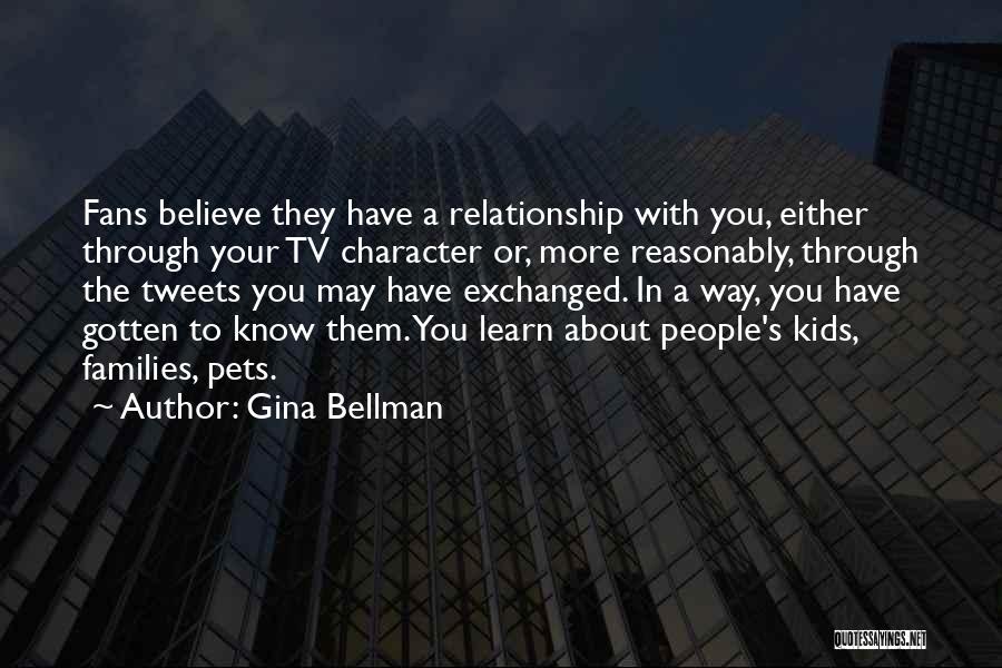 Relationship Tweets Quotes By Gina Bellman