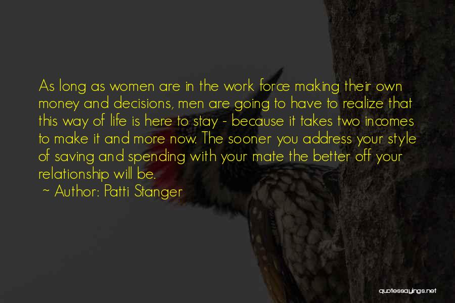 Relationship Will Work Quotes By Patti Stanger