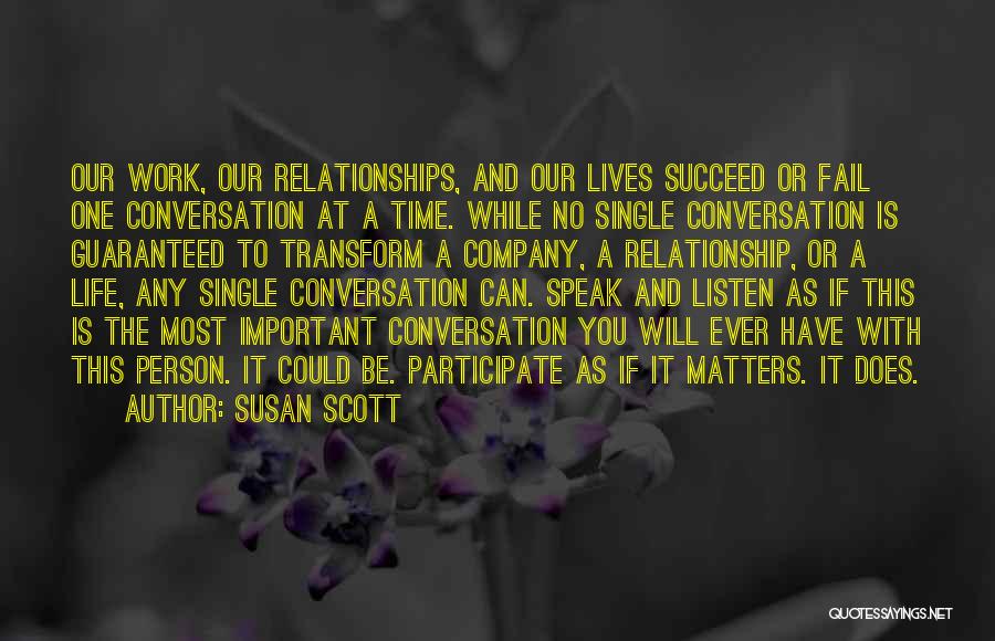 Relationship Will Work Quotes By Susan Scott