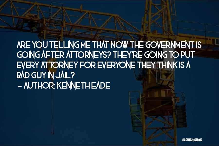 Relationship With Client Quotes By Kenneth Eade