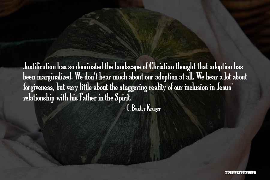 Relationship With Jesus Quotes By C. Baxter Kruger