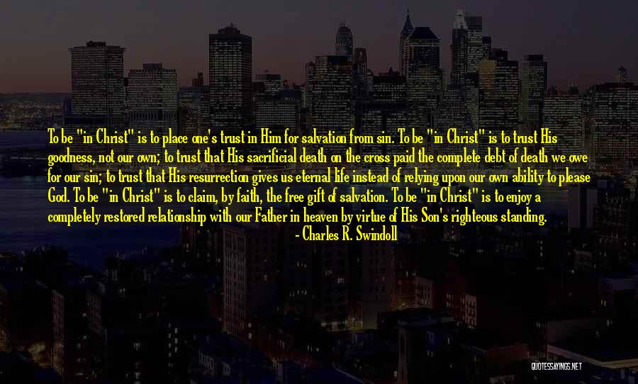 Relationship With Jesus Quotes By Charles R. Swindoll