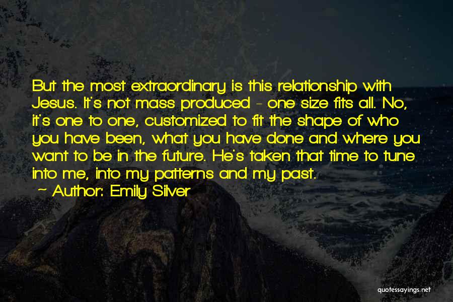 Relationship With Jesus Quotes By Emily Silver