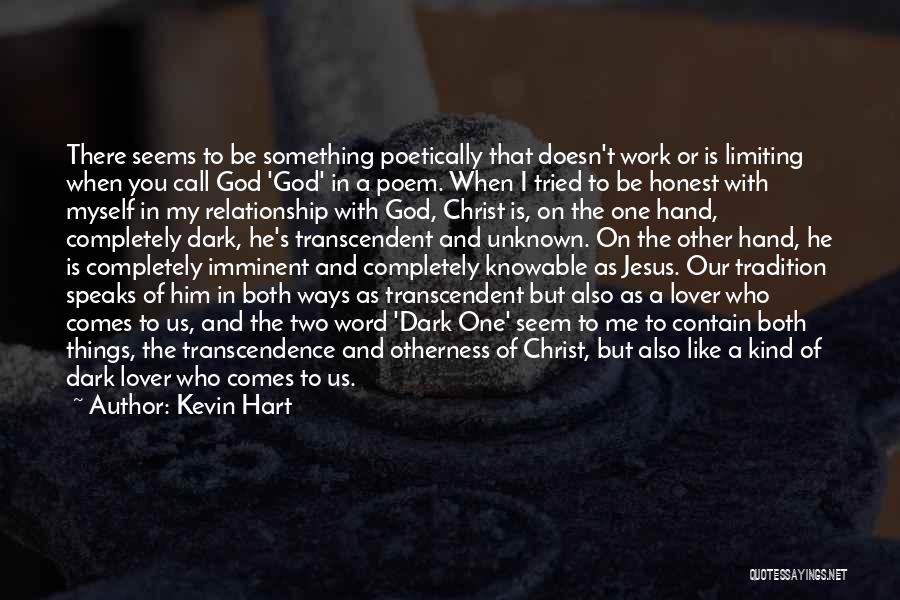 Relationship With Jesus Quotes By Kevin Hart