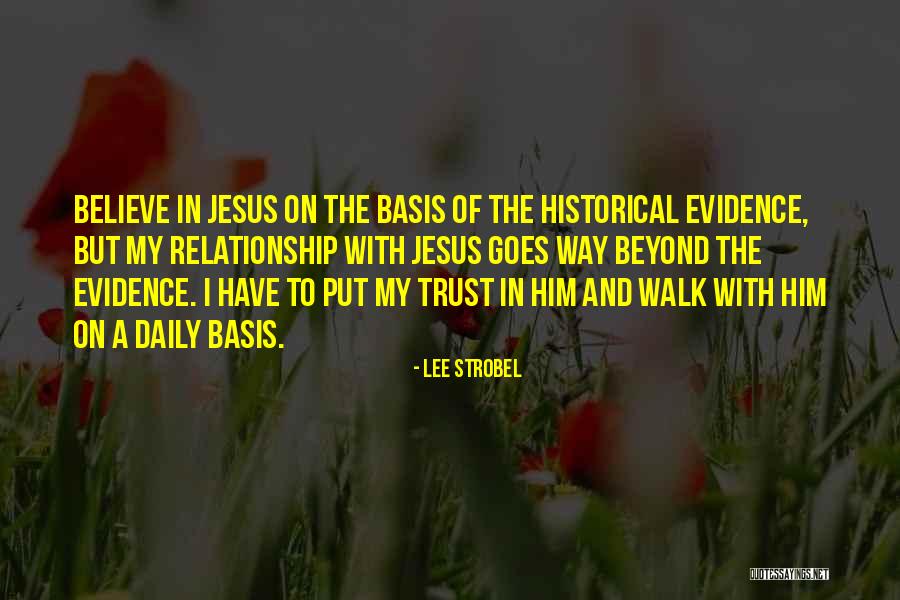 Relationship With Jesus Quotes By Lee Strobel