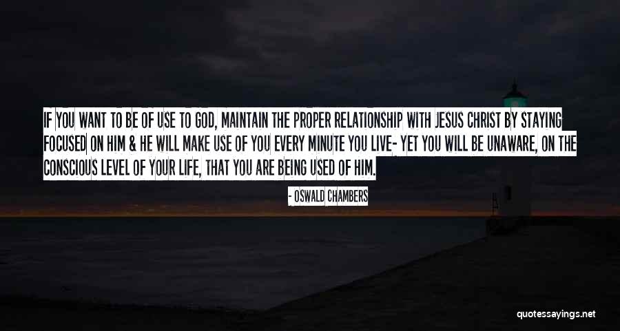 Relationship With Jesus Quotes By Oswald Chambers