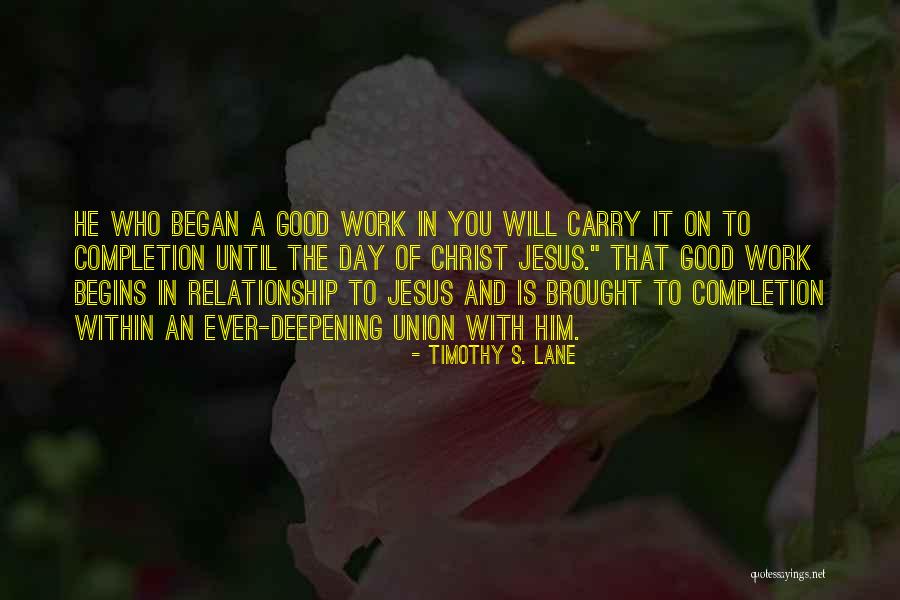 Relationship With Jesus Quotes By Timothy S. Lane