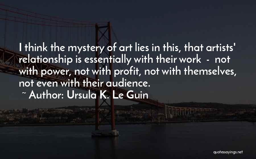 Relationship With Lies Quotes By Ursula K. Le Guin