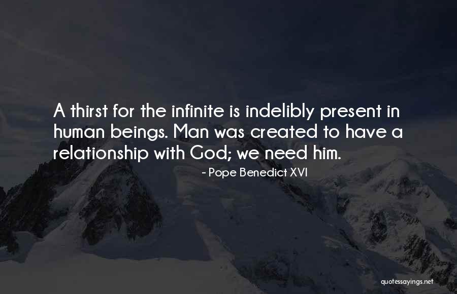 Relationship With Man Quotes By Pope Benedict XVI Relationship With Man Quotes By Pope Benedict XVI