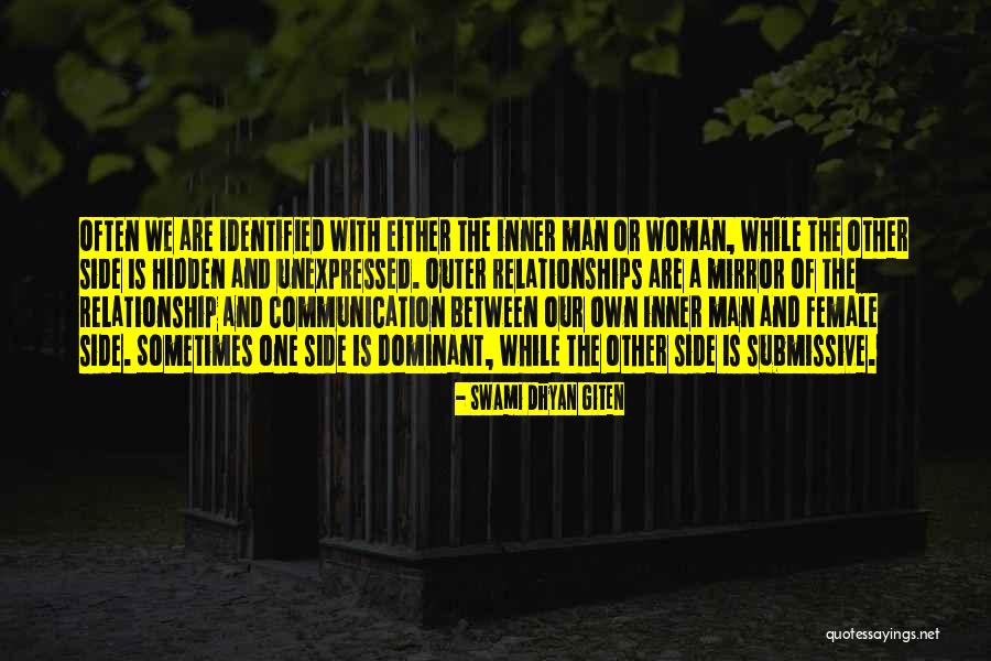Relationship With Man Quotes By Swami Dhyan Giten Relationship With Man Quotes By Swami Dhyan Giten