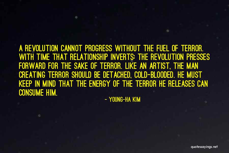 Relationship With Man Quotes By Young-Ha Kim Relationship With Man Quotes By Young-Ha Kim