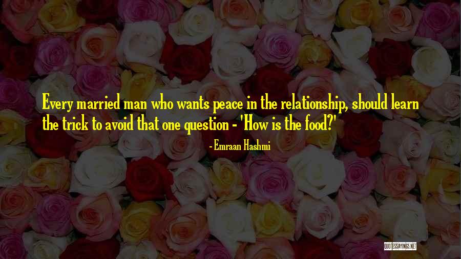 Relationship With Married Man Quotes By Emraan Hashmi Relationship With Married Man Quotes By Emraan Hashmi