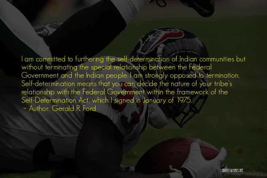 Relationship With Nature Quotes By Gerald R. Ford