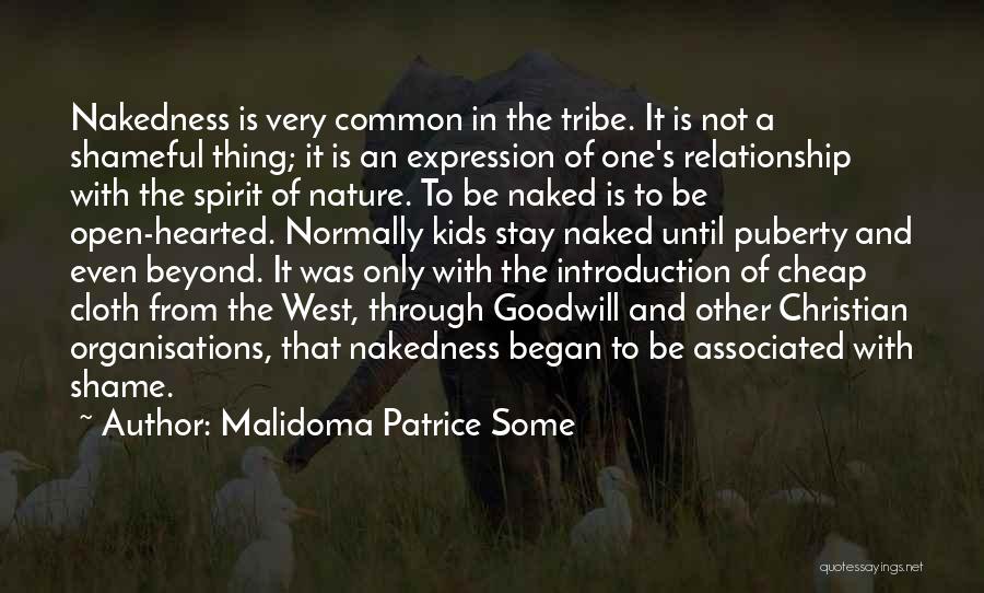Relationship With Nature Quotes By Malidoma Patrice Some