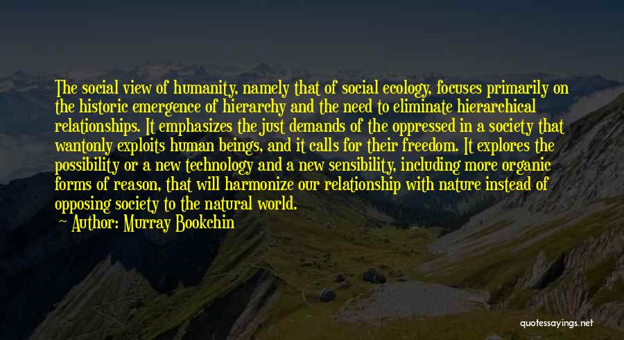 Relationship With Nature Quotes By Murray Bookchin