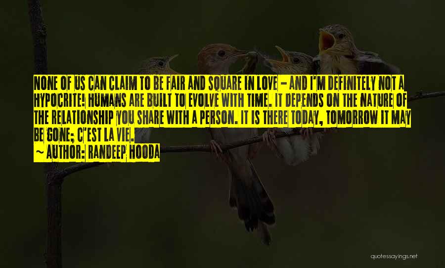 Relationship With Nature Quotes By Randeep Hooda