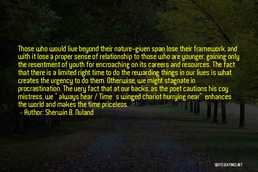 Relationship With Nature Quotes By Sherwin B. Nuland