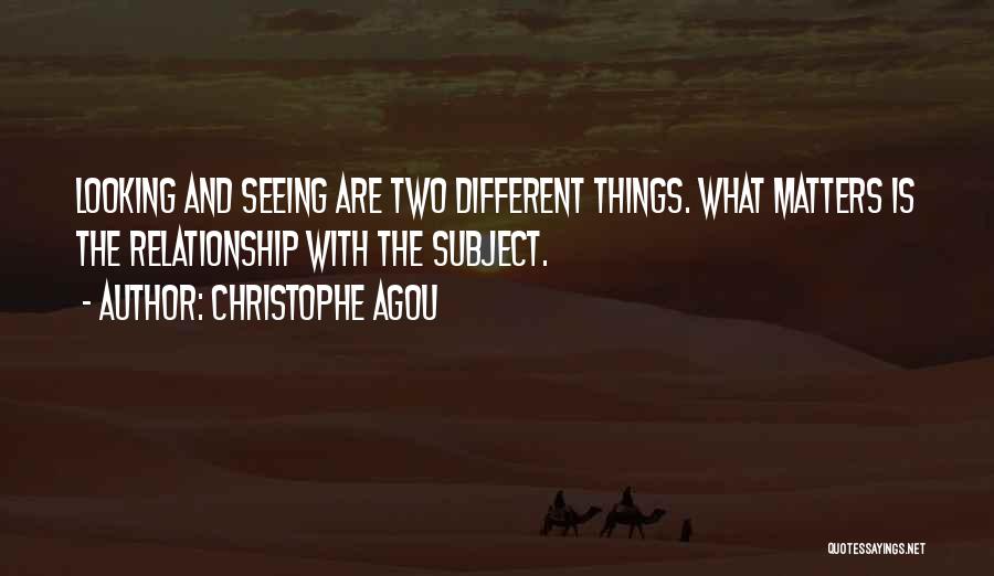 Relationship With Quotes By Christophe Agou