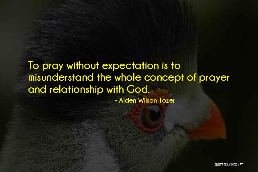 Relationship Without God Quotes By Aiden Wilson Tozer Relationship Without God Quotes By Aiden Wilson Tozer