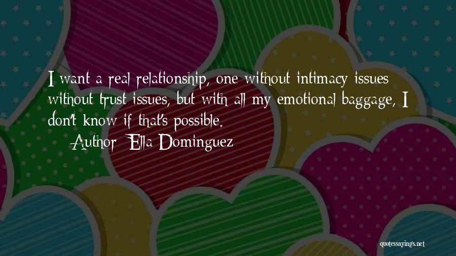 Relationship Without Intimacy Quotes By Ella Dominguez