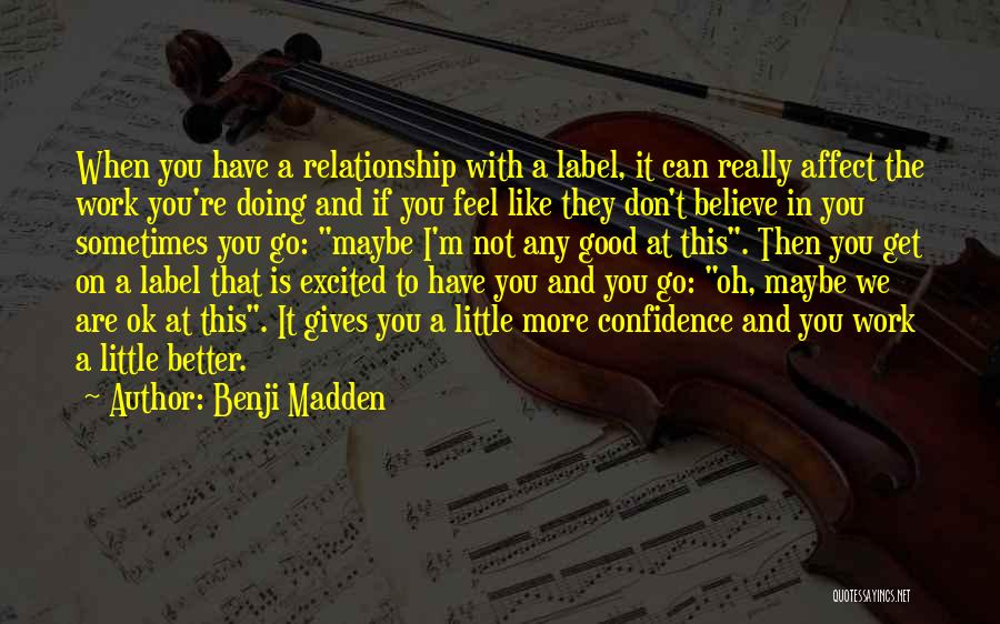 Relationship Without Labels Quotes By Benji Madden