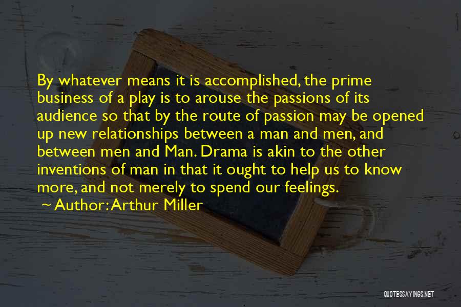 Relationship Without Passion Quotes By Arthur Miller