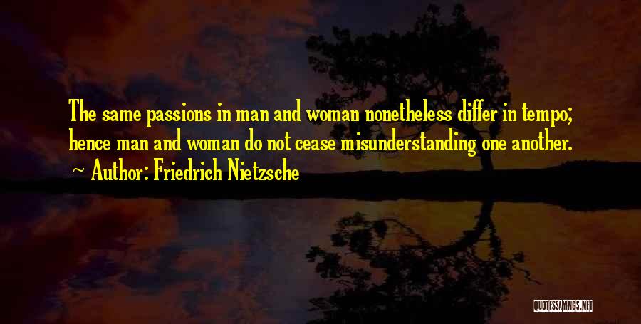 Relationship Without Passion Quotes By Friedrich Nietzsche