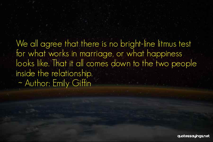 Relationship Works Quotes By Emily Giffin