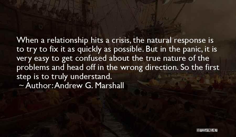 Relationship Wrong Quotes By Andrew G. Marshall