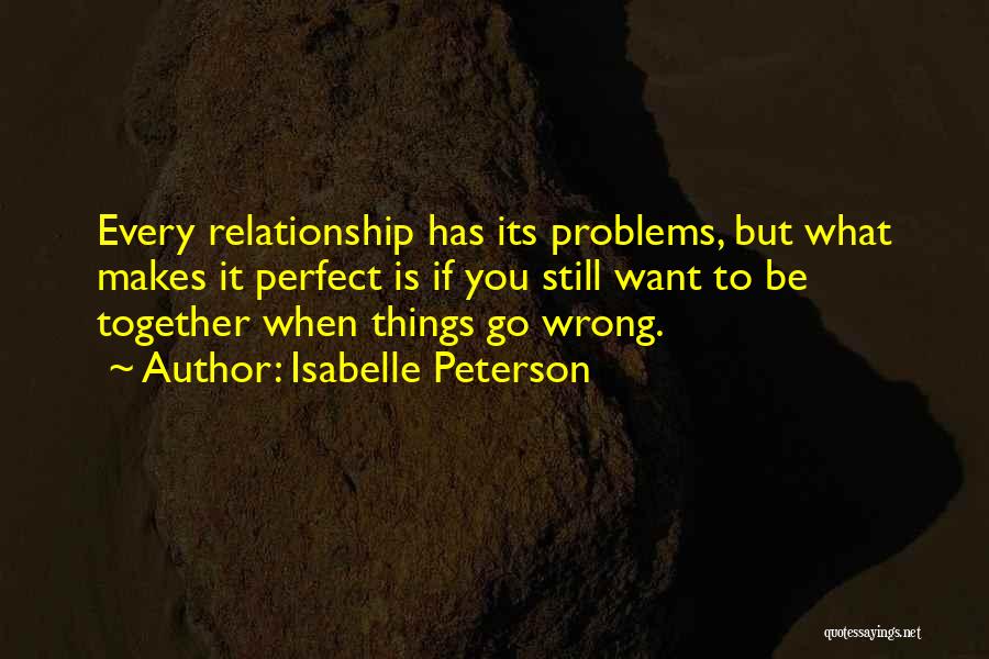 Relationship Wrong Quotes By Isabelle Peterson