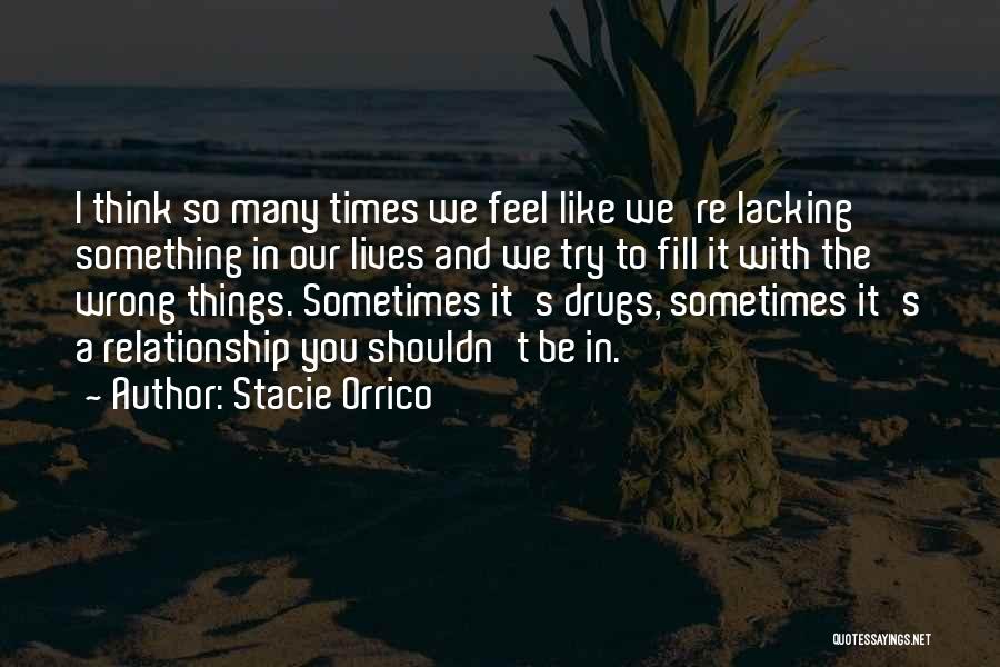 Relationship Wrong Quotes By Stacie Orrico